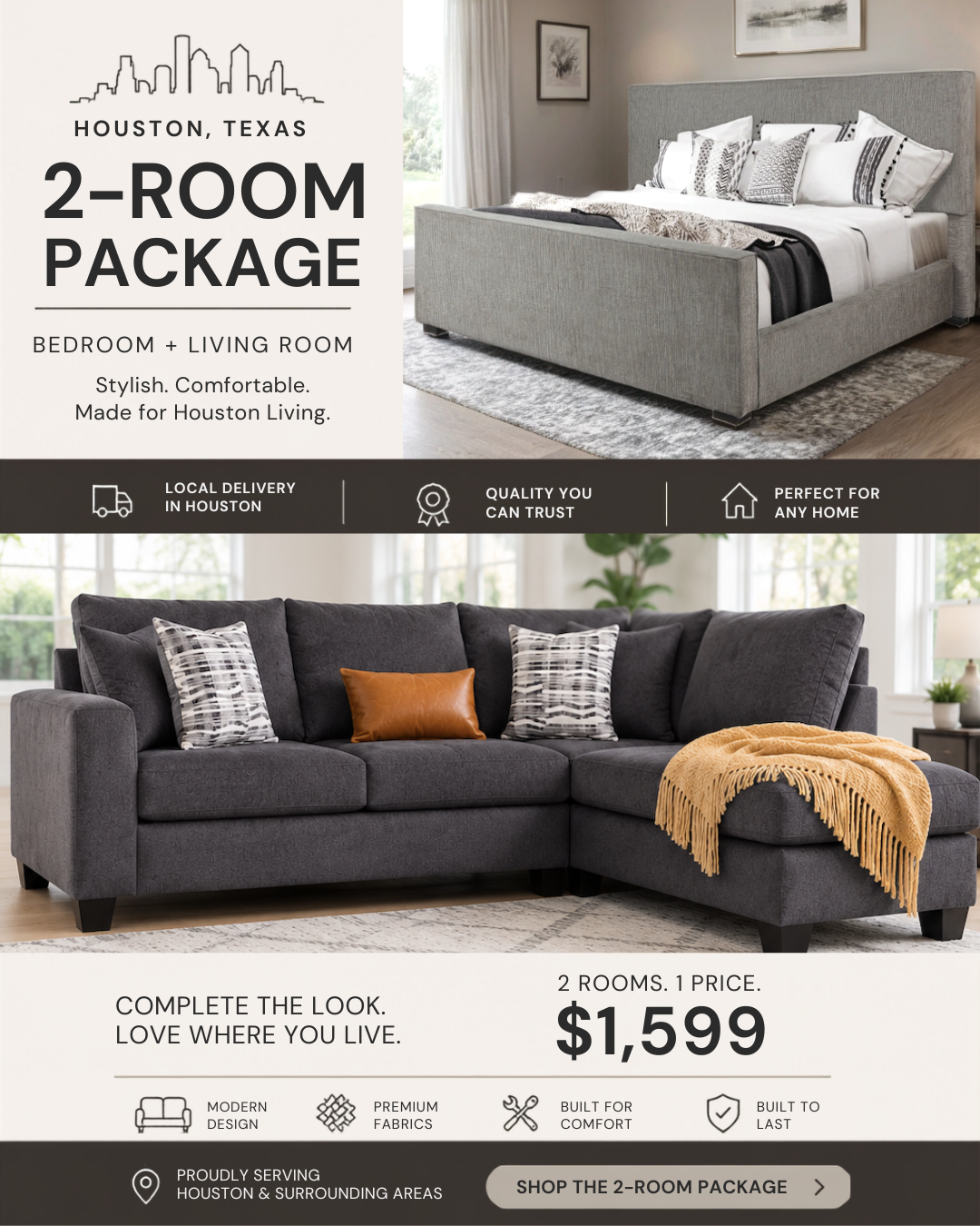 HOUSTON MADE OVERSIZED 2 ROOM PACKAGE